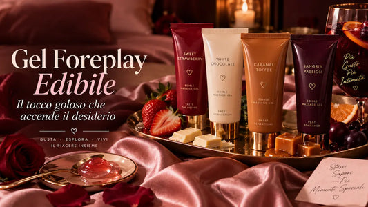 Gel Foreplay Edibile: Il tocco goloso che accende il desiderio